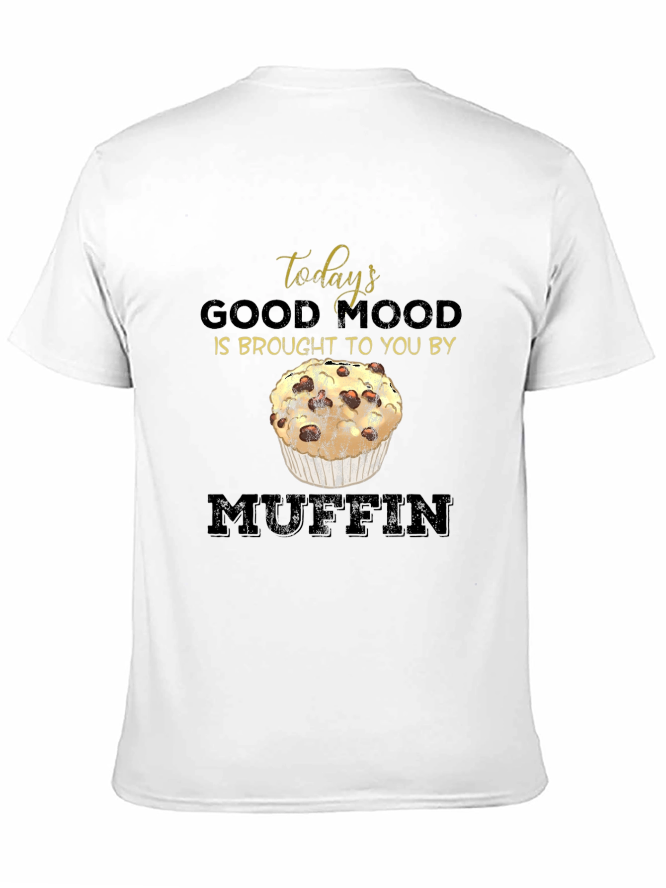 Good Mood Muffin T-Shirt - Unisex Comfort