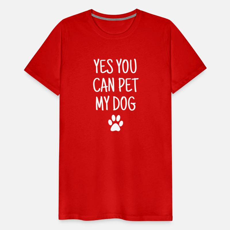 Yes You Can Pet My Dog