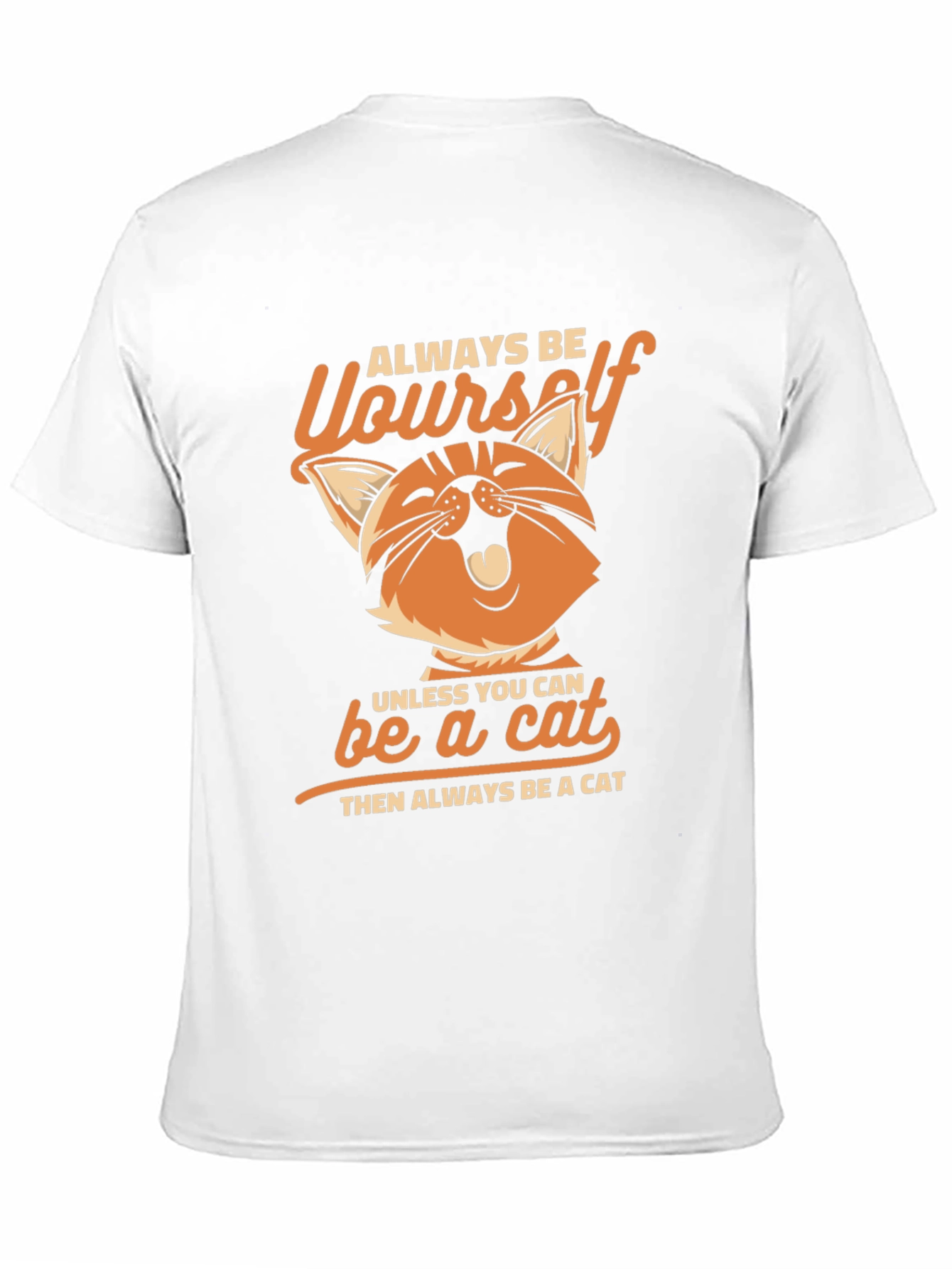 Always Be Yourself Cat T-Shirt