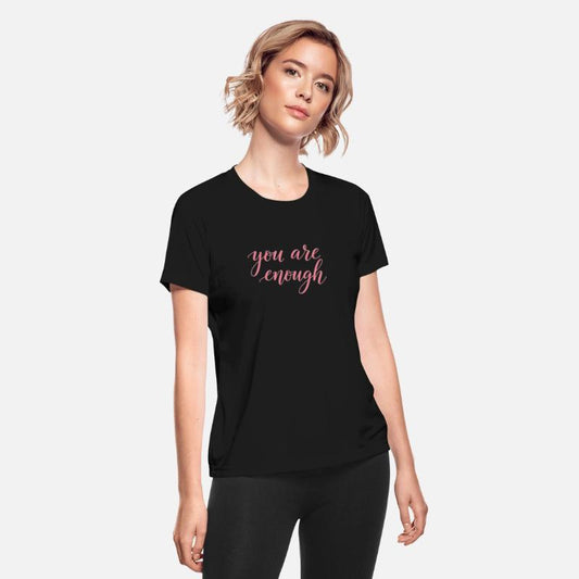 You Are Enough –T-Shirt Design