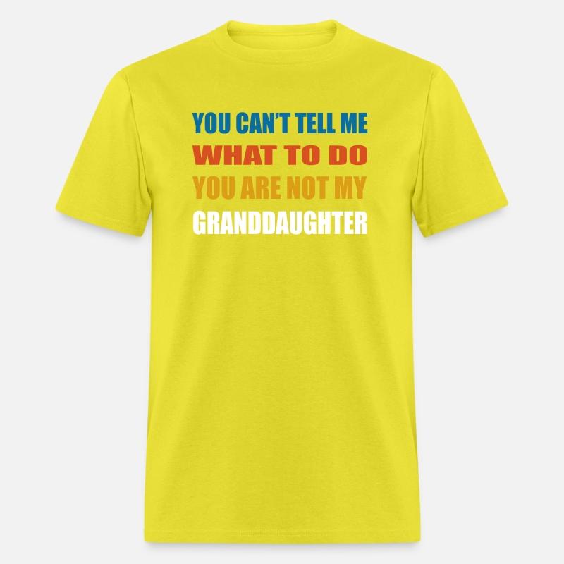 You can t tell me what to do you are not my GD