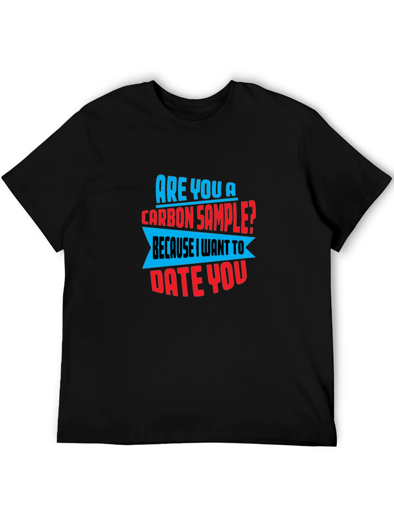 Funny Science Pick Up Line T-Shirt