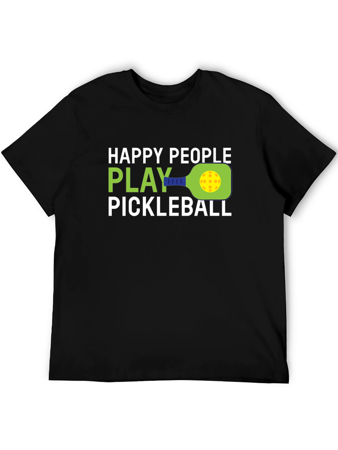 Happy People Play Pickleball Graphic T-Shirt