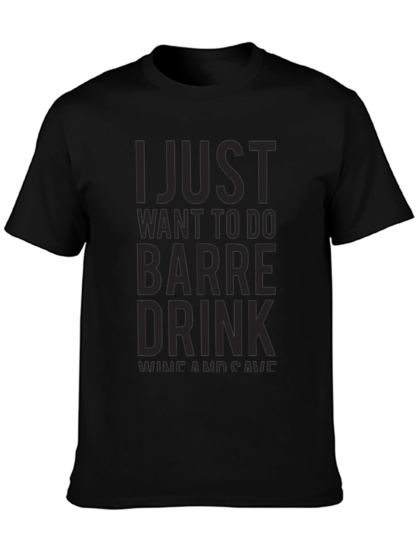 Barre Drink Wine Save T-Shirt