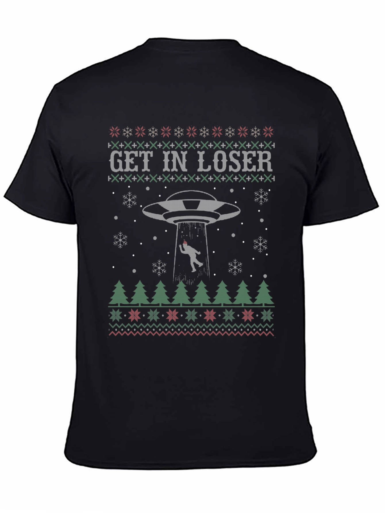 Get In Loser Alien Abduction Christmas Ugly T-Shirt