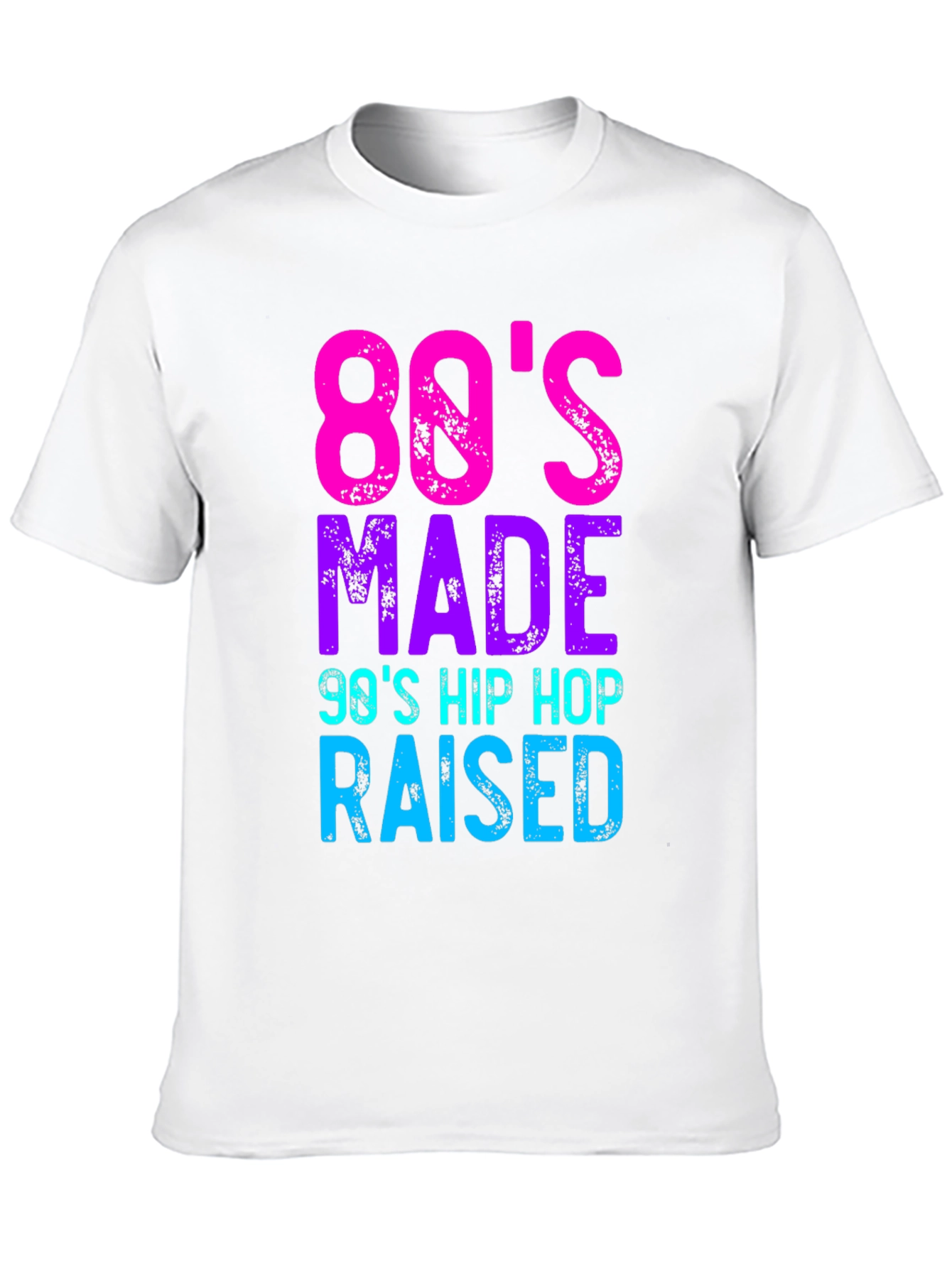 80s Made 90s Hip Hop Raised Graphic Tee