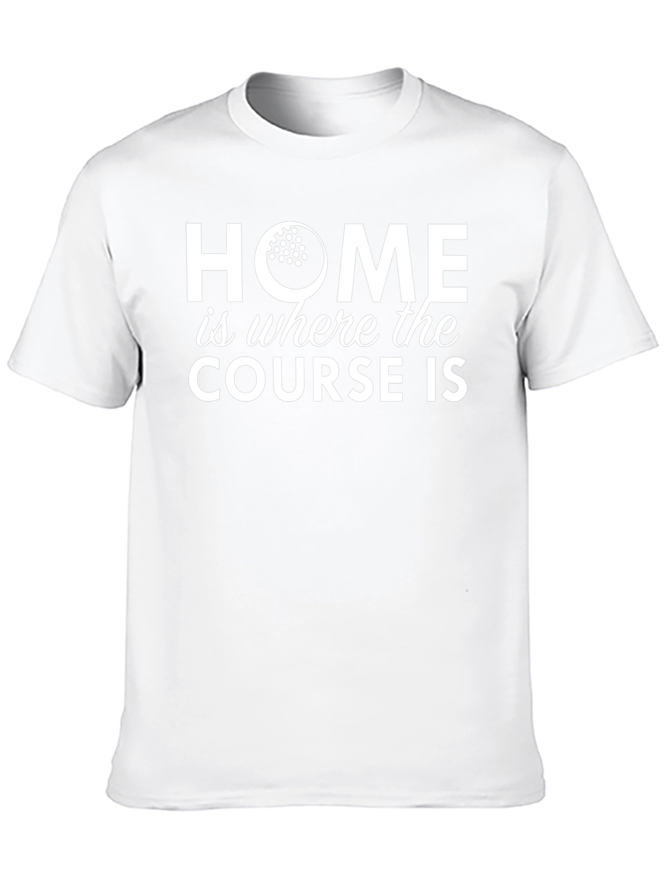 Golf Lovers T-Shirt: Home is Where the Course Is