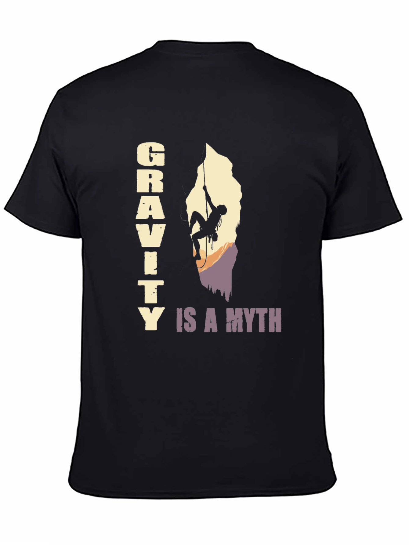 Gravity Is A Myth T-Shirt - Rock Climbing Design