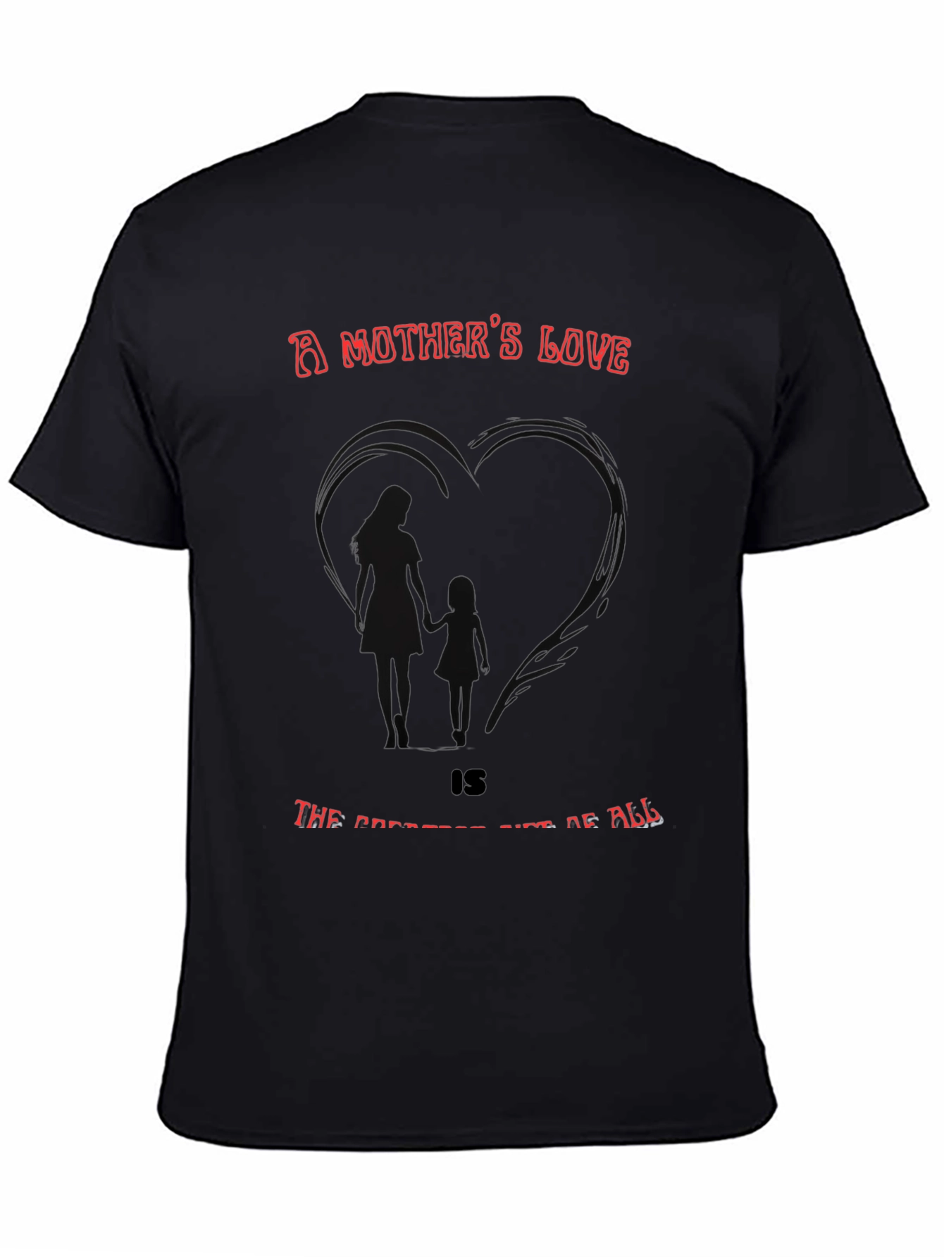 A Mothers Love Graphic T-Shirt