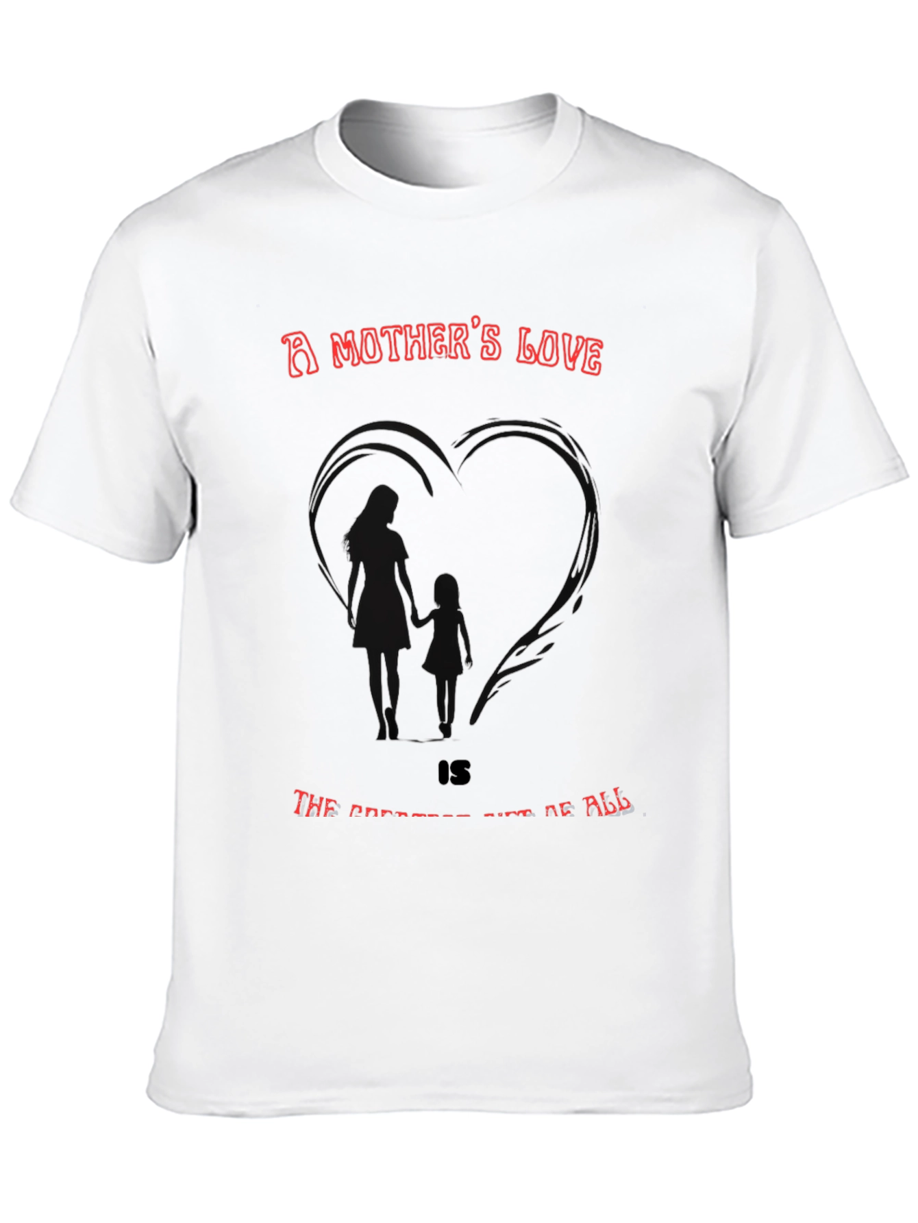 A Mothers Love Graphic T-Shirt