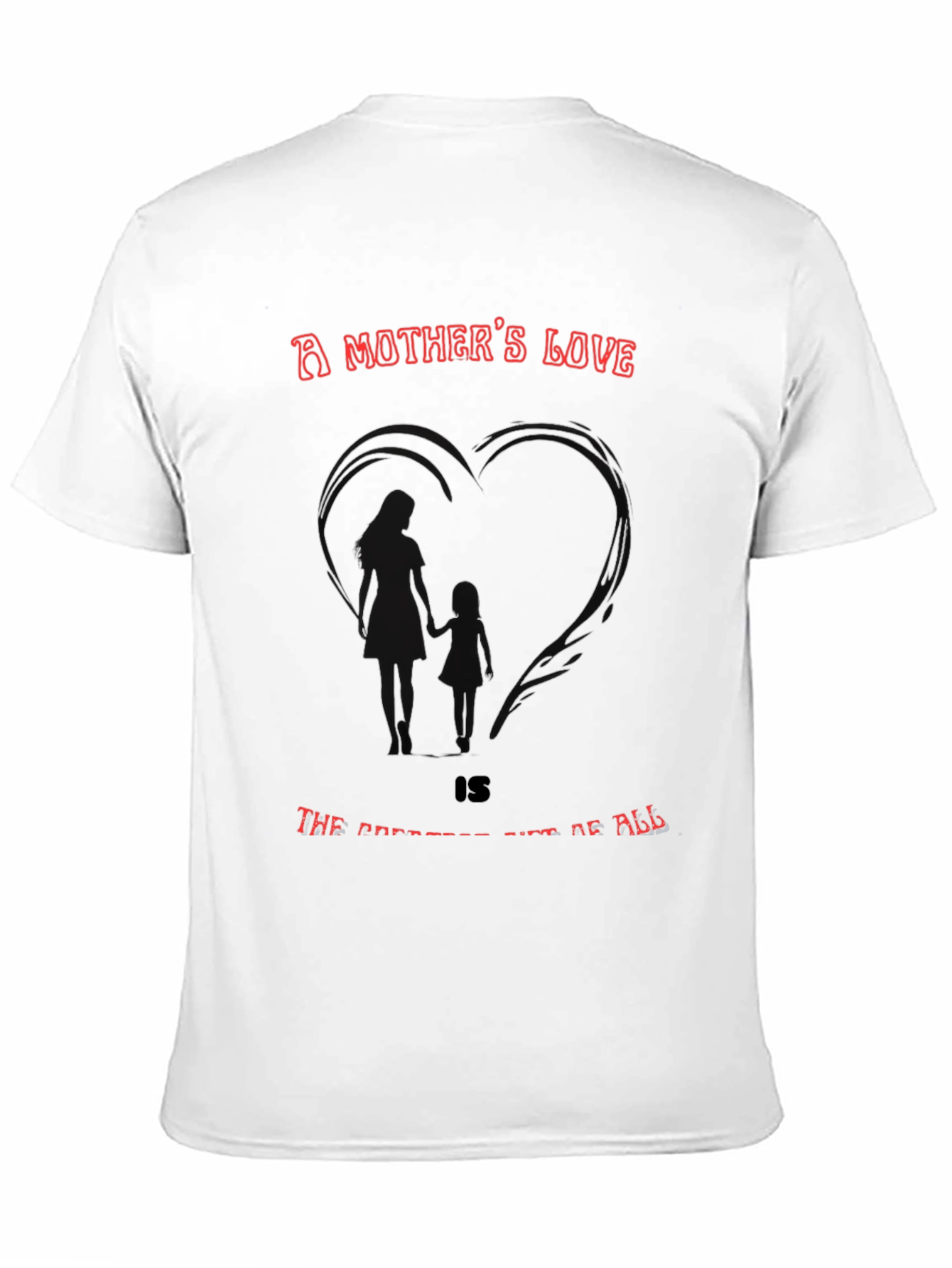 A Mothers Love Graphic T-Shirt