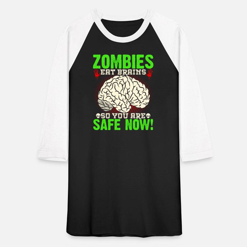 Zombies Eat Brains So You Are Safe Now