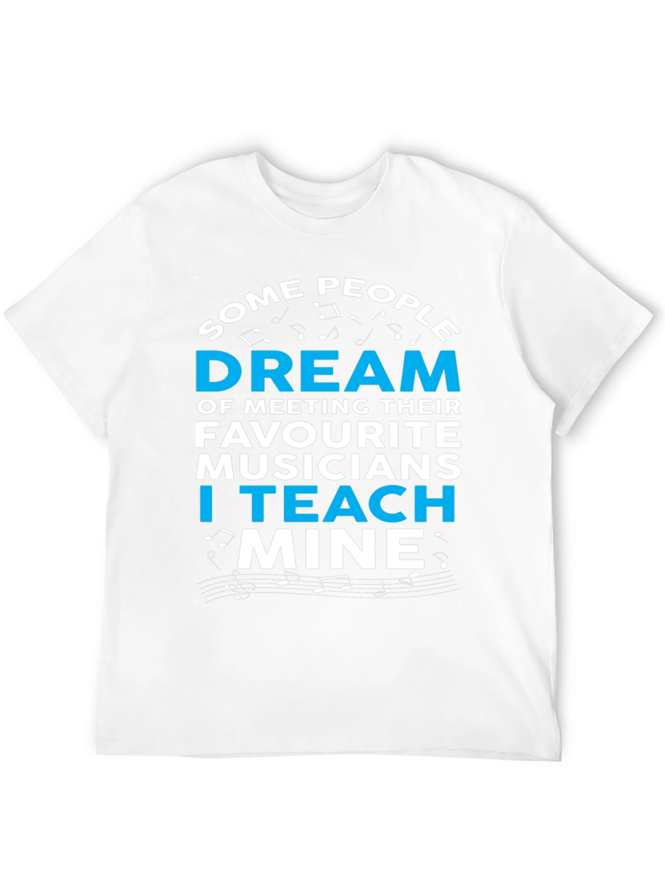 Musician Teacher Graphic T-Shirt - Music Educator Apparel
